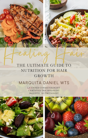 Healing Hair “The Ultimate Guide to Nutrition for Hair Growth” E-Book